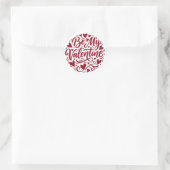 Sticker Rond Sois Ma Saint-Valentin Dark Romantic Rouge Script (Sac)