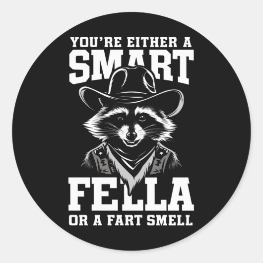Sticker Rond Soit t'es un mec intelligent, soit t'es un renifle (Devant)