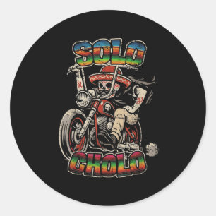 Sticker Rond Solo Cholo Funny Calavera Biker Latino Street Cult