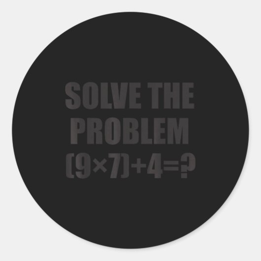 Sticker Rond Solve The Problem Funny 67 Meme Brainrot Math Teac (Devant)