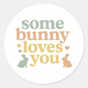 Sticker Rond Some Bunny vous aime Mignon Lapin Pastel