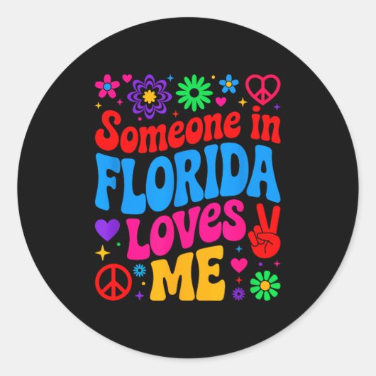 Sticker Rond Someone In Florida Loves Me Boho Floral Peaceful C (Devant)