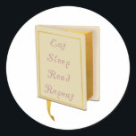 Sticker Rond Sommeil Lire Récompenser Littérature Livre Lover I<br><div class="desc">Plongez dans votre roman préféré. Illustration pour tous les amateurs de livres et de littérature. Mangez le sommeil Lire la phrase répétée sur l'ivoire et l'or livre ouvert. Amateur de littérature,  Bibliophile,  Bibliothécaire,  Livre Lover cadeaux de décoration.</div>