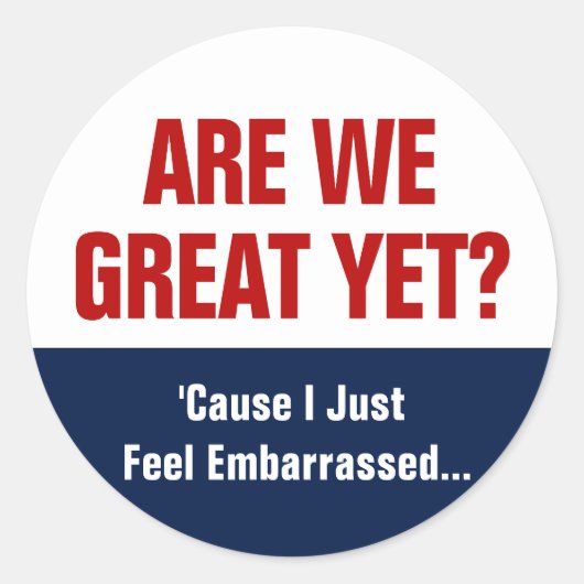 Sticker Rond Sommes-Nous Encore Grands ? Je Me Sens Juste Embar (Devant)