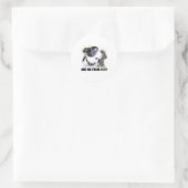 STICKER ROND SOMMES-NOUS ENCORE LÀ ? (Sac)