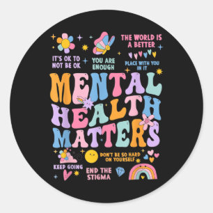 Sticker Rond Son Bon Santé Mentale S Sensibilisation Mettre Fin