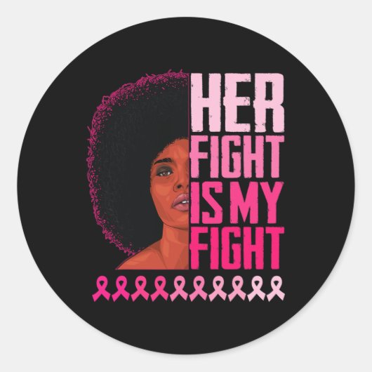 Sticker Rond Son combat est mon combat femmes noires cancer du  (Devant)