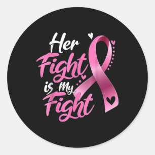 Sticker Rond Son combat est mon combat Lutte Contre le cancer d