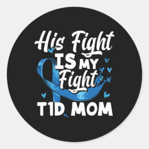 Sticker Rond Son combat est mon combat T1d Maman Connaissance d