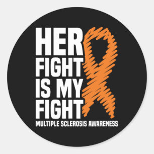 Sticker Rond Son combat Mon combat Mme Sclérose en plaques Sens