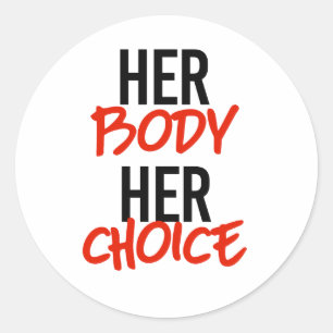 Sticker Rond Son corps son choix