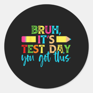 Sticker Rond Son Jour D'Essai Vous Avez Obtenu Ce Jour D'Essais