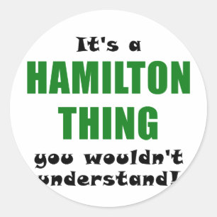 Sticker Rond Son une chose de Hamilton que vous ne comprendriez