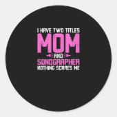 Sticker Rond Sonographe Sonographie Maman (Devant)