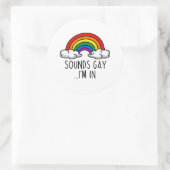 Sticker Rond SONS GAY I'M IN - Joli arc en ciel (Sac)