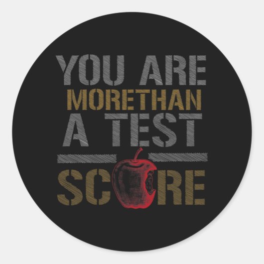 Sticker Rond Sont Plus Qu'Un Test Score Enseignant Appréciation (Devant)