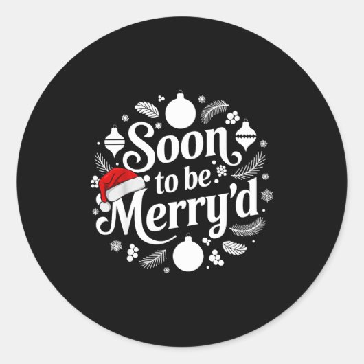 Sticker Rond Soon To Be Merry'd Christmas Engaged Matching Coup (Devant)