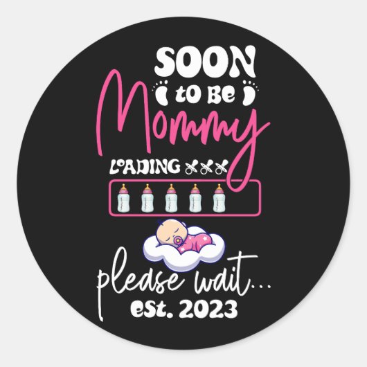 Sticker Rond Soon To Be Mommy Est 2023 Pregnancy Announcement M (Devant)