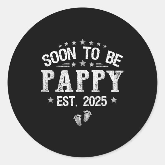 Sticker Rond Soon To Be Pappy Est.2025 Father's Day Promoted To (Devant)