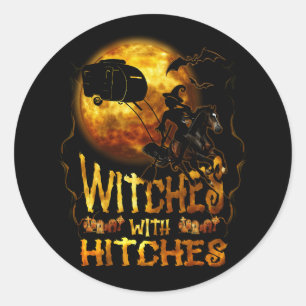 Sticker Rond Sorcières avec Hitches Drôle Camping Sorcière Hall
