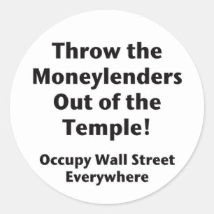 Sticker Rond Sortez les Moneylenders du Temple ! Occupy