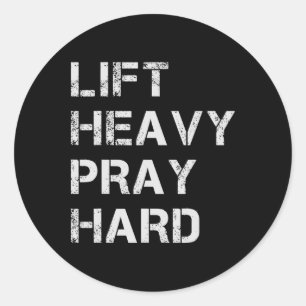 Sticker Rond Soulever Lourd Prière Dure Haltérophilie Et Cultur
