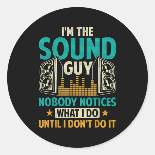 Sticker Rond Sound Engineer Tech Husband Dad Funny Dj Disc Jock (Devant)