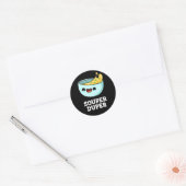 Sticker Rond Souper Duper Funny Soup Pun Dark BG (Enveloppe)