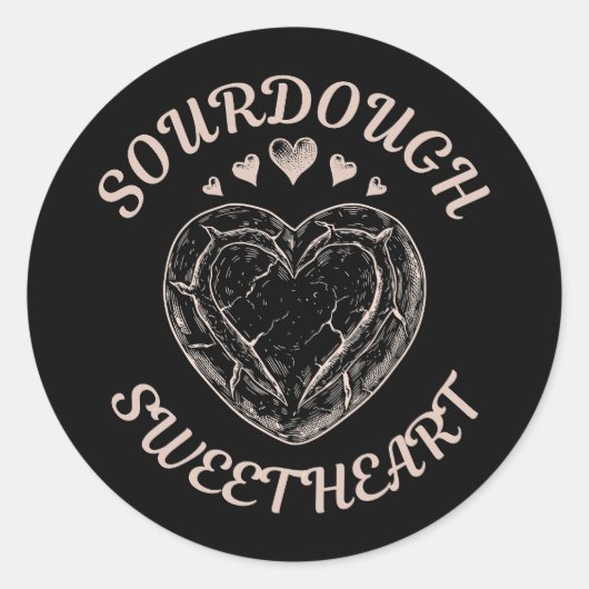 Sticker Rond Sourdough Sweetheart Funny Valentine Heart Bread (Devant)