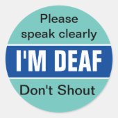 Sticker Rond Sourds, malentendants, surdité, moins entendants (Devant)