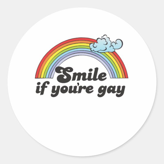 Sticker Rond Souriez si vous êtes gay (Devant)