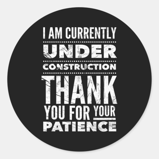 Sticker Rond Sous Chirurgie Post de construction s'améliorer bi (Devant)