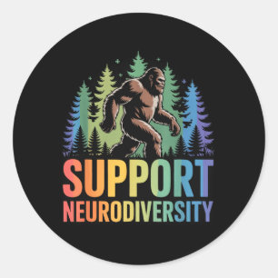 Sticker Rond Soutenir la neurodiversité Drôle Bigfoot Autisme T