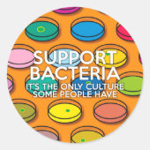 Sticker Rond SOUTIEN BACTERIA Drôle Science Citation (Devant)