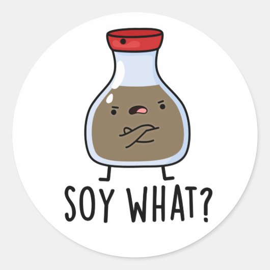 Sticker Rond Soy Quel Drôle Pun De Sauce De Soja (Devant)