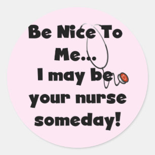 Sticker Rond Soyez de bons chemises et cadeaux d'infirmière