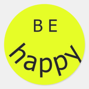 Sticker Rond Soyez heureux