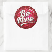 Sticker Rond Soyez la mienne Valentine (Sac)