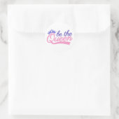 Sticker Rond Soyez la reine (Sac)