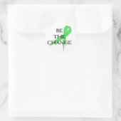 Sticker Rond Soyez le changement - Mois de sensibilisation à la (Sac)