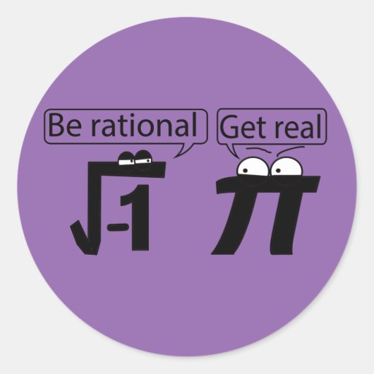Sticker Rond Soyez Rationnel ! Réel ! (Devant)