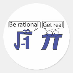 Sticker Rond Soyez Rationnel ! Réel !