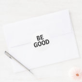 Sticker Rond Soyez Sage (Enveloppe)