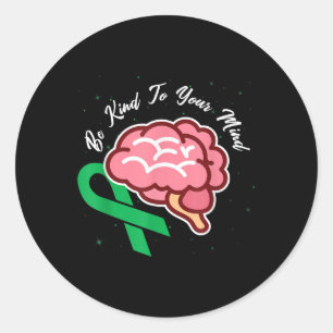 Sticker Rond Soyez Signe De Votre Santé Mentale S Sensibilisati