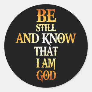 Sticker Rond Soyez Toujours Et Sachez Que Je Suis Dieu Don Pour
