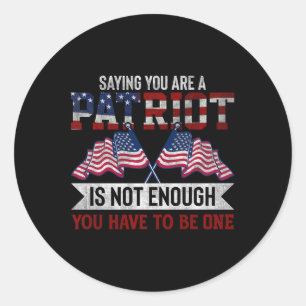 Sticker Rond Soyez Un Patriote Drapeau Américain Fête Des Ancie