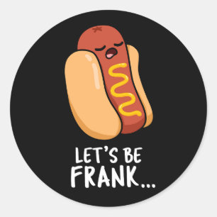 Sticker Rond Soyons Frank Funny Frankfurter Pun Dark BG