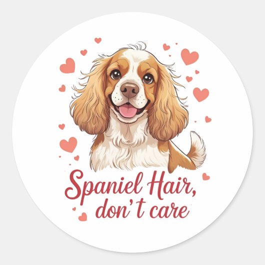 Sticker Rond Spaniel Hair Don’t Care – Cocker spaniel design (Devant)