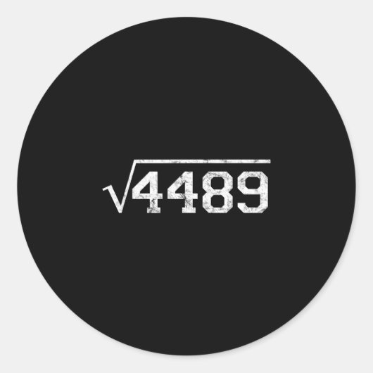 Sticker Rond Square Root Of 4489 Slang Math Teacher Six Seven 6 (Devant)