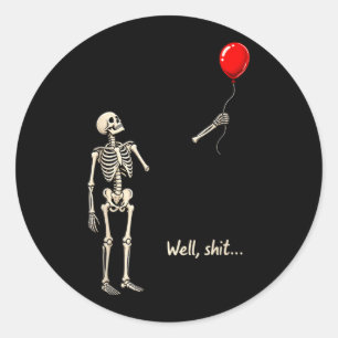 Sticker Rond Squelette a perdu un ballon truc drôle citation ho